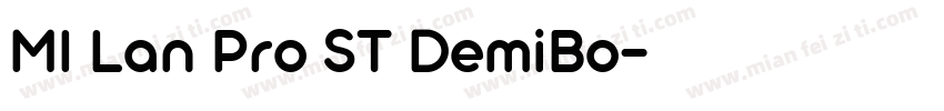 MI Lan Pro ST DemiBo字体转换